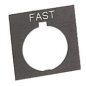 HT8SP75 - Eaton legend plate, plastic, square, black field, black background, white engraved text, legend plate marking "FAST". For use with 30mm pilot devices.