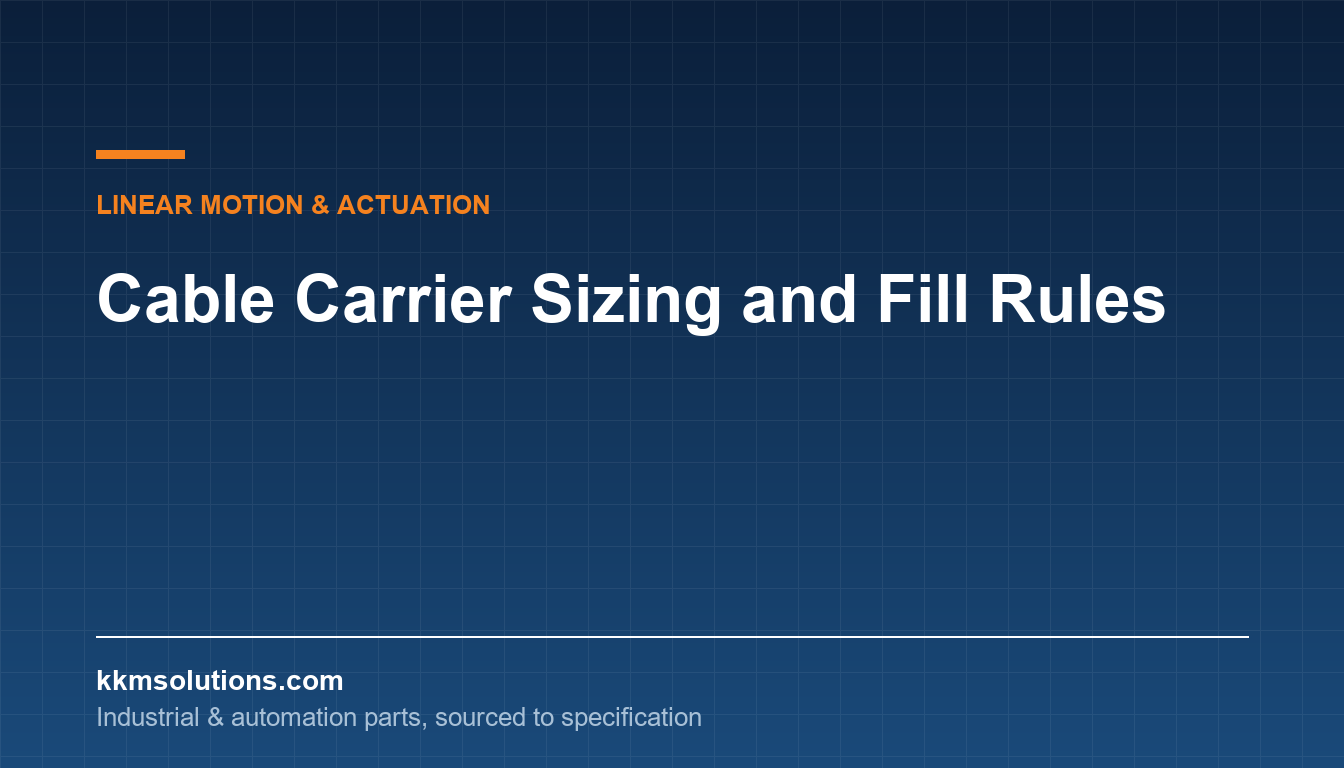 Cable Carrier Sizing and Fill Rules — KKM Solutions technical article